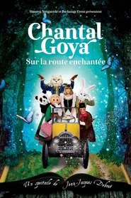 Chantal Goya, Sur la route enchantée movie poster
