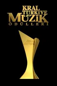 Kral Türkiye Müzik Ödülleri tv show poster