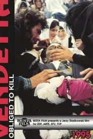 Poster do filme Vendetta - Obliged to kill