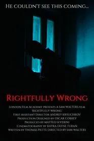 Rightfully Wrong movie poster