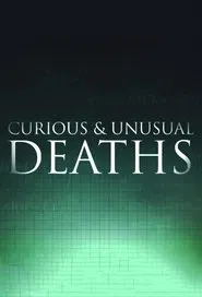 Curious and Unusual Deaths tv show poster