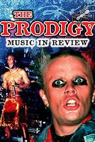 The Prodigy: Music in Review movie poster
