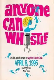 Anyone Can Whistle: Live at Carnegie Hall movie poster