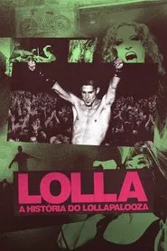 Poster da série Lolla: A História do Lollapalooza