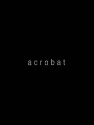 Acrobat movie poster