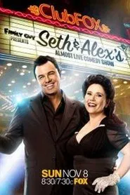 Poster do filme Family Guy Presents: Seth & Alex's Almost Live Comedy Show