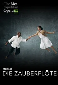 The Metropolitan Opera: The Magic Flute movie poster