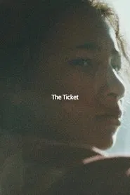The Ticket movie poster