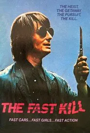 The Fast Kill movie poster