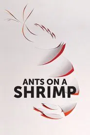Ants on a Shrimp movie poster