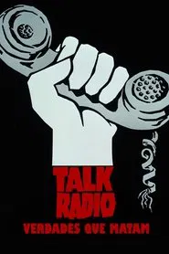 Poster do filme Talk Radio: Verdades Que Matam
