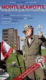 Poster do filme Monte Klamotte - Eine Expedition zum Berliner Schuldenberg