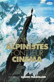 When the Mountaineers Make Their Cinema movie poster