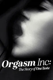 Orgasm Inc: The Story of OneTaste movie poster
