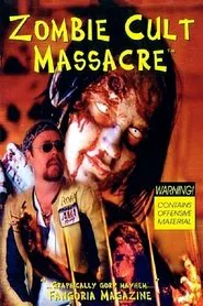 Zombie Cult Massacre movie poster