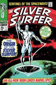 Sentinel of the Spaceways: Comic Book Origins of the Silver Surfer movie poster