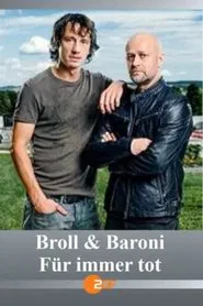 Poster do filme Broll + Baroni – Für immer tot