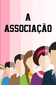 A Associação movie poster