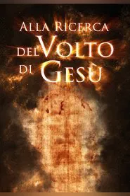 Alla ricerca del volto di Gesù movie poster