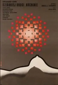 Poster do filme Szerokiej drogi, kochanie