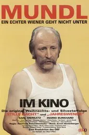 Poster do filme Mundl - Ein echter Wiener geht nicht unter