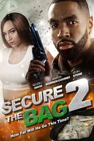 Secure the Bag 2 movie poster
