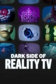 Dark Side of Reality TV tv show poster