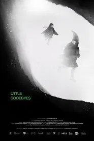 Poster do filme Little Goodbyes