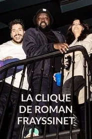 La clique de Roman Frayssinet movie poster