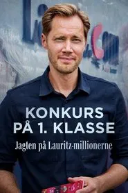 Poster do filme Konkurs på 1. klasse - Jagten på Lauritz-millionerne