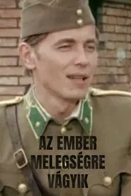 Az ember melegségre vágyik movie poster