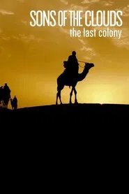 Poster do filme Sons of the Clouds: The Last Colony