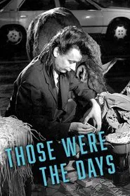 Those Were The Days movie poster
