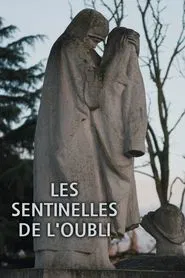 Les Sentinelles de l'oubli movie poster