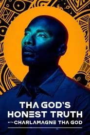 Tha God's Honest Truth with Lenard "Charlamagne" McKelvey tv show poster