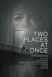 Two Places at Once movie poster