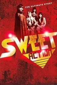 The Sweet: Action (The Ultimate Story) movie poster