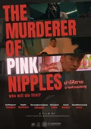 Poster do filme The Murderer Of Pink Nipples
