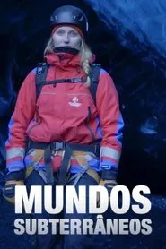 Poster da série Mundos Subterrâneos