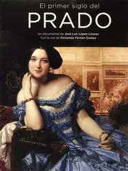 El primer siglo del Prado movie poster