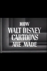 How Walt Disney Cartoons Are Made movie poster