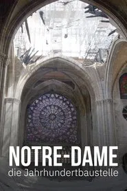 Notre-Dame de Paris, le chantier du siècle tv show poster