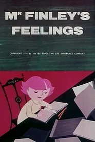 Mr. Finley's Feelings movie poster