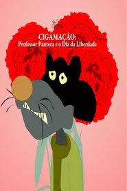 Cigamação: Professor Pantera e o Dia da Liberdade movie poster