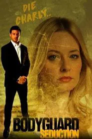 Bodyguard Seduction movie poster