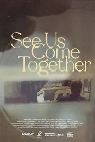 See Us Come Together movie poster