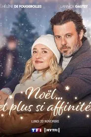 Poster do filme Noël… et plus si affinités
