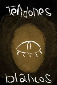 White Tendons movie poster