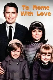 To Rome with Love tv show poster