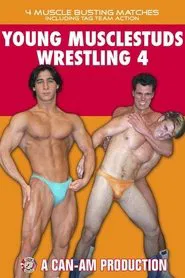 Young Musclestuds Wrestling 4 movie poster